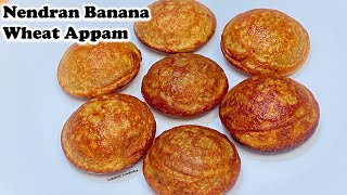 Just in 15 Minutes Nendran Banana Appam l Nendra Banana Wheat Appam l Instant Appam recipe [upl. by Omocaig568]