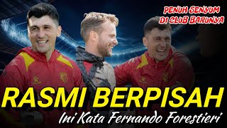 RASMI TINGGAL KAN JDT INI KATA FERNANDO FORESTIERI [upl. by Aynahs479]