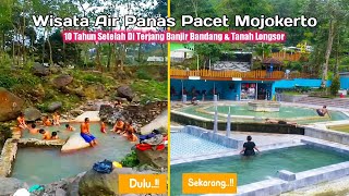 Wisata Air Panas Pacet Mojokerto Pasca Banjir Bandang 20th Lalu  Begini Kondisinya Sekarang [upl. by Balough]