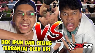 RENTAL PS  DEK IPUN DAN CELINK KENA MENTAL MELAWAN UPI WWE 2K22 [upl. by Attenoj]