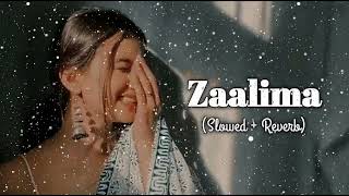 Zaalima Slowed and Reverb  Raees  Arijit Singh amp Harshdeep Kaur [upl. by Karlyn256]