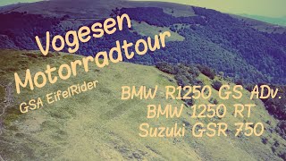 Motorrad Vogesen Tour Motohotel Col de Bussang Bmw R1250 GS Adv Bmw R1250 RT Suzuki GSR 750 21 [upl. by Brittaney337]