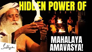 Why Mahalaya Amavasya Matters Sadhguru Reveals Its Ancient Secrets [upl. by Aronoel723]