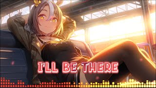 Ill Be There  NIVIRO NCS Nightcore Lyrics [upl. by Fabrianne]