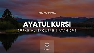 Heart Soothing recitation of Ayatul Kursi  Tariq Mohammed  آية الكرسي  طارق محمد [upl. by Nicolette]