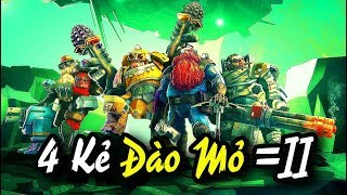 DEEP ROCK 1 Cùng TEAM ĐỤT thám hiểm VÀO LÒNG ĐẤT [upl. by Moran]