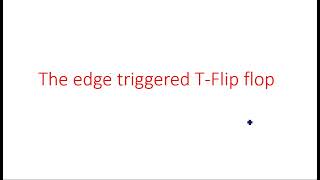 T Flip flop  The edge triggered  STLD  Lec120 [upl. by Ahsikel]