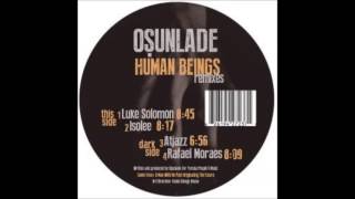 Osunlade  Human Beings Atjazz Remix [upl. by Jacquie]