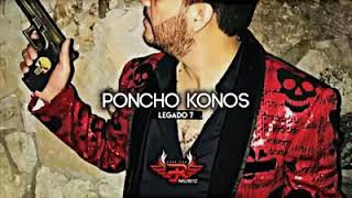 Legado 7  poncho konos [upl. by Dorrehs461]