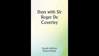 Days with Sir Roger De Coverley by Joseph Addison amp Richard Steele  Audiobook [upl. by Tannenbaum523]