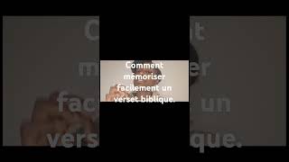 Mémoriser facilement un verset biblique 💥💥🔥🔥🔥🔥 [upl. by Aytak714]