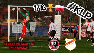 Konfrontacja Lig Piłkarkich i 116 PP Wielkopolska HURAGAN Pobiedziska vs POLONIA Leszno [upl. by Orimlede]