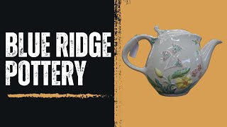 The History Charm and Beauty of Blue Ridge Pottery from Erwin TN [upl. by Lewendal]