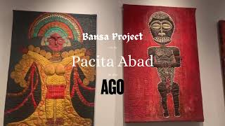 Bansa Project visits the Pacita ABAD Exhibit at the AGO [upl. by Alikahs509]