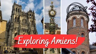 AMIENS Travel Guide  Jules Verne House Cathedral Parks and MORE  France Vlog [upl. by Atiuqat]