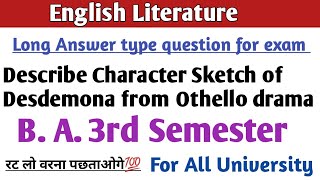 Character sketch of Desdemona in Othello drama  English 3rd semester  Desdemona character sketch [upl. by Lesab]