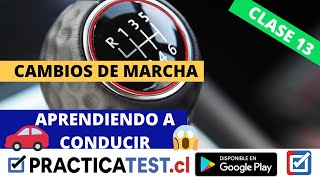 😱 APRENDER A CONDUCIR EN CHILE CAMBIOS DE MARCHAS  PRACTICATESTCL CLASE 13 PRÁCTICA [upl. by Ursas]