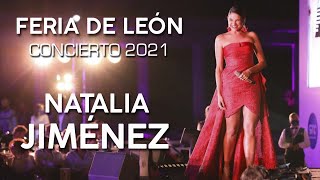 Natalia Jiménez  CONCIERTO inauguración de instalaciones FERIA DE LEON 2021 [upl. by Rivy]