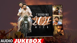 Trending Tollywood 2021 Hits Audio Jukebox  Latest Tollywood Collection  Telugu Hits [upl. by Enirahtac]