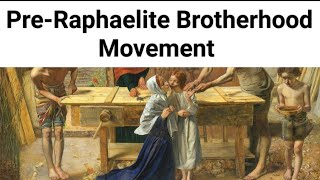 PreRaphaelite Brotherhood Movement [upl. by Willyt]