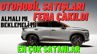 OTOMOBİL SATIŞLARI BU SEFER FENA ÇAKILDI FİYATLAR NE OLACAK HANGİ MARKA EN ÇOK SATTI [upl. by Haorbed267]