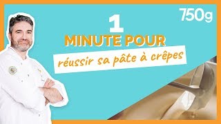 1 min pour réussir sa pâte à crêpes  750g [upl. by Htebezile919]