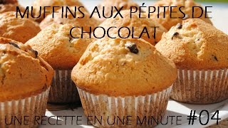 Muffins aux pépites de chocolat Une recette en une minute 04 [upl. by Nuli]