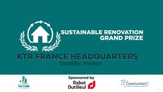 GreenSolutions Awards 2018  Ecorenovation of KTR France Headquarters [upl. by Ttenrag]