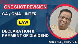 One Shot Revision  CA  CMA  Inter  Law  Declaration and Payment of Dividend [upl. by Pieter]