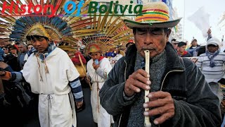 History Of Bolivia [upl. by Lisette607]