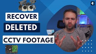 How to Recover Deleted Overwritten CCTV Footage [upl. by Lorollas292]