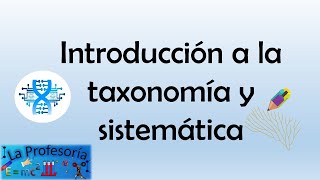 Introducción a la taxonomía y sistemática [upl. by Sjoberg991]