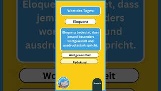 Eloquenz Das Fremdwort das dich sprachlos macht 🤯  Lerne Wortgewandtheit neu kennen [upl. by Fia]