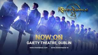 Riverdance returns home to Dublin for the summer run at the Gaiety Theatre [upl. by Rtoip436]