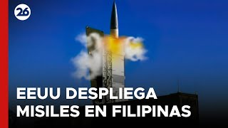 EEUU desplegó misiles en Filipinas ante la creciente tensión con China [upl. by Enomas]