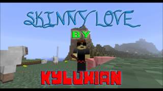 Skinny Love  Piano cover by Kyluxian  MCPVP [upl. by Muhcon906]