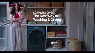 The New Way of Washing amp Drying with LG Washer Dryer [upl. by Rosol]