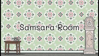 Samsara Room  Blind Lets Play [upl. by Aitak]