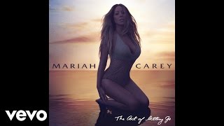 Mariah Carey  The Art Of Letting Go Official Audio [upl. by Aleron]