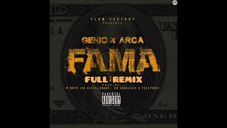 Fama Full Remix  Genio El Mutante Ft Arcangel [upl. by Nofpets349]