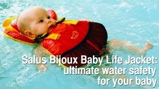 Salus Bijoux Baby Life Jacket  ultimate water safety for your baby [upl. by Balliol]