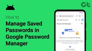 How To Manage Saved Passwords in Google Password Manager  View Edit amp Delete Passwords Securely [upl. by Trin]