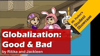 Globalization Good and Bad [upl. by Erelia]