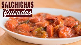 SALCHICHAS GUISADAS  RECETA FACIL [upl. by Vedette693]