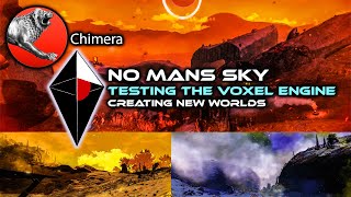 Testing the NMS Voxel EngineCHIMERA TESTINGCreating Worlds [upl. by Ashlen769]