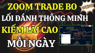 TRADE BO CÁCH TRADE THÔNG MINH CÓ THỂ GIÚP CHÚNG TA KIẾM LÃI CAO MỖI NGÀY [upl. by Coady726]