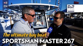 SPORTSMAN MASTER 267  Annapolis Boat Show 2022  The Boat Show [upl. by Nosnhoj]