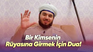 Bir Kimsenin Rüyasına Girmek İçin Dua Mücahid Han [upl. by Gilberta]