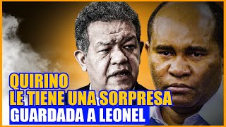 EL RENCOR DE QUIRINO CON LEONEL [upl. by Hazlett]