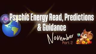 Global Psychic Energy amp GUIDANCE  THE SHOE DROPS 🌎 Unpredictability A Shake Up November Pt 2 [upl. by Hercule]